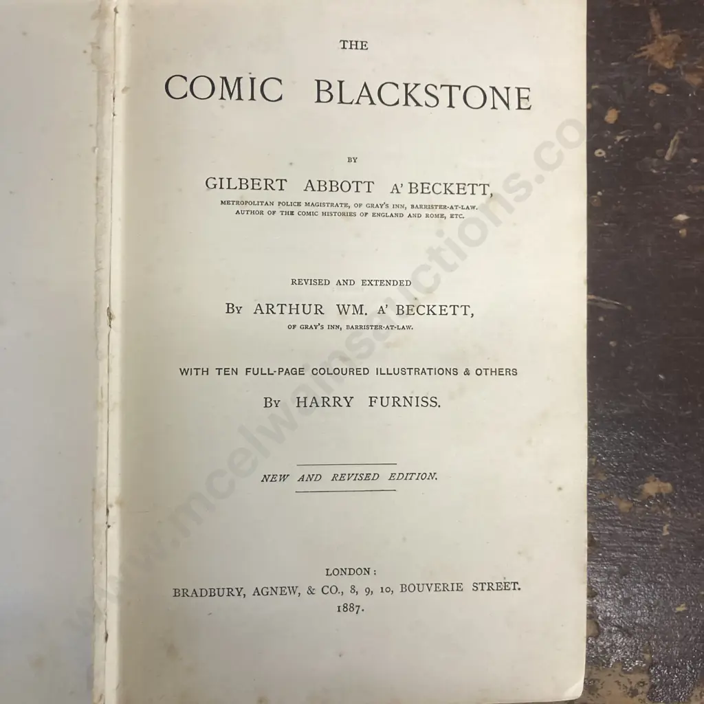 A. W. A'Beckett The Comic Blackstone. Illustrated by Harry Furniss. Published by Bradbury, Agnew & Co, London, 1887 Image 1++